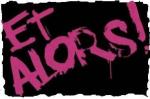 et alOrs!!